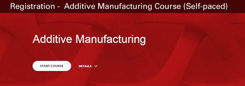Registration - Free Additive Manufacturing Course Image