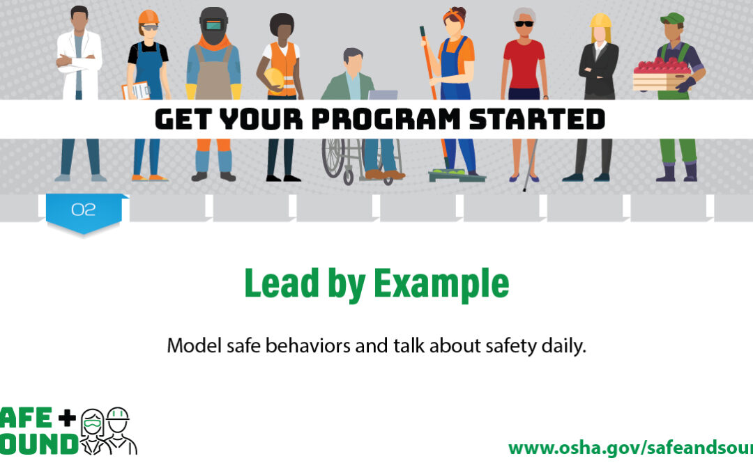OSHA Safe + Sound Week: Lead by Example