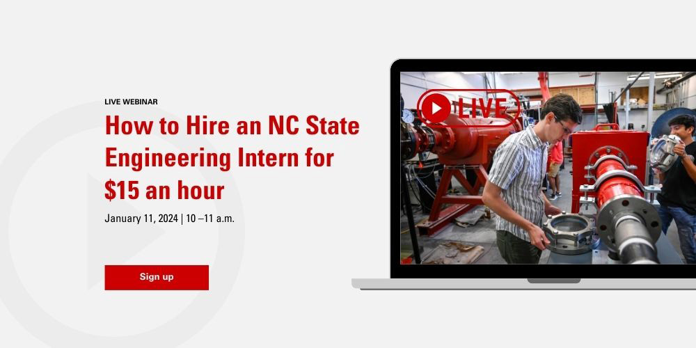 How to Hire an NC State Engineering Intern for $15 an Hour